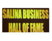 It is time to honor another group of business people who have made, and continue to make, Salina a great place. Nominations are being sought for inductees into the 2013 class of the Salina Business Hall of Fame.